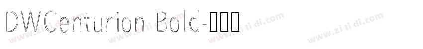DWCenturion Bold字体转换